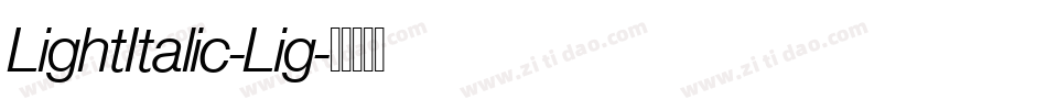 LightItalic-Lig字体转换
