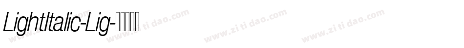 LightItalic-Lig字体转换