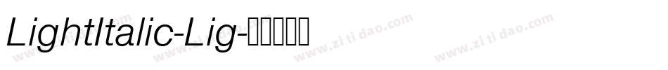 LightItalic-Lig字体转换