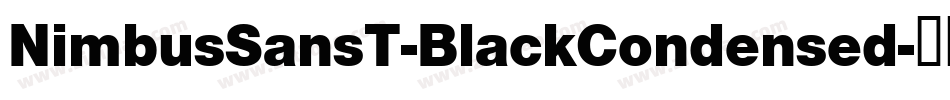 NimbusSansT-BlackCondensed字体转换
