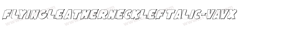 FlyingLeatherneckLeftalic-VaVx字体转换