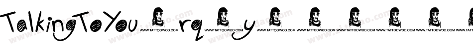 TalkingToYou-rq7y字体转换
