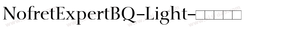 NofretExpertBQ-Light字体转换