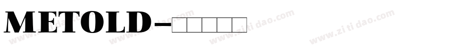 METOLD字体转换