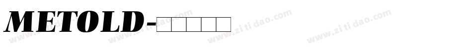 METOLD字体转换