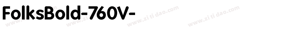 FolksBold-760V字体转换