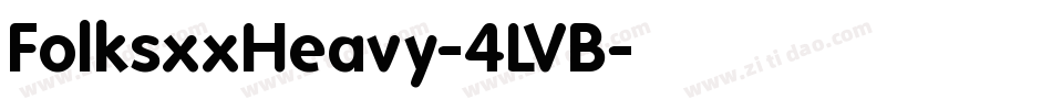 FolksxxHeavy-4LVB字体转换