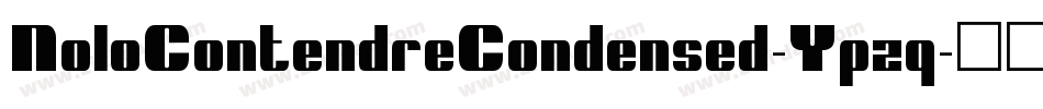 NoloContendreCondensed-Ypzq字体转换