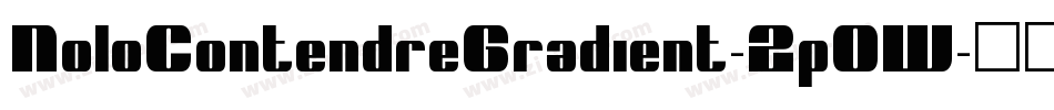NoloContendreGradient-2pOW字体转换