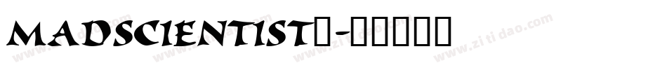 MADSCIENTIST+字体转换