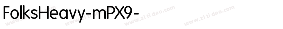 FolksHeavy-mPX9字体转换