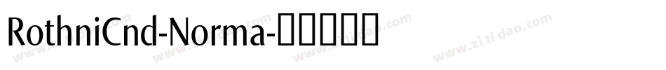RothniCnd-Norma字体转换
