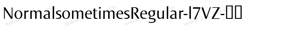 NormalsometimesRegular-l7VZ字体转换