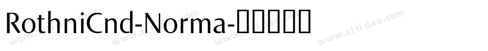 RothniCnd-Norma字体转换