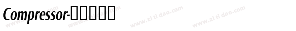 Compressor字体转换