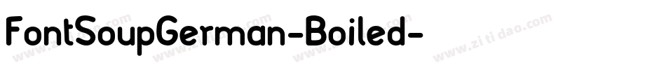 FontSoupGerman-Boiled字体转换