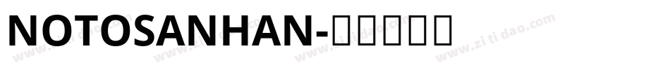 NOTOSANHAN字体转换