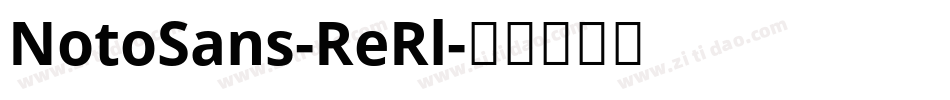 NotoSans-ReRl字体转换