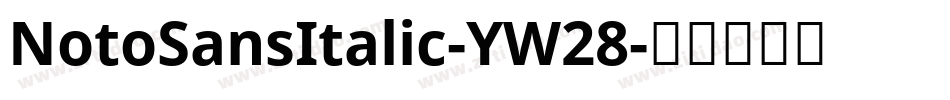 NotoSansItalic-YW28字体转换