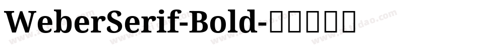 WeberSerif-Bold字体转换