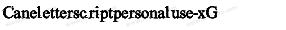 Caneletterscriptpersonaluse-xGz8字体转换