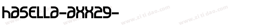 Hasella-axx29字体转换