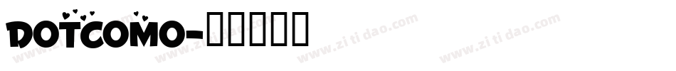 dotcomo字体转换