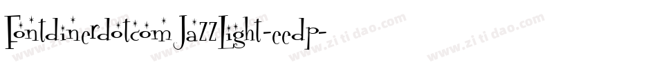 FontdinerdotcomJazzLight-eedp字体转换