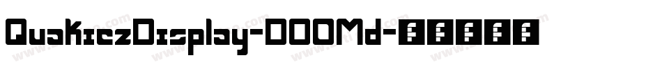 QuakiezDisplay-DO0Md字体转换