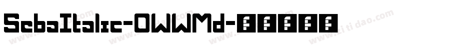 SebaItalic-0WWMd字体转换