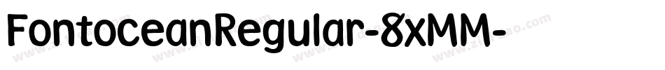 FontoceanRegular-8xMM字体转换