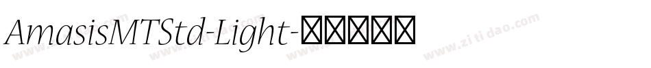 AmasisMTStd-Light字体转换