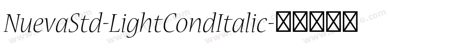 NuevaStd-LightCondItalic字体转换