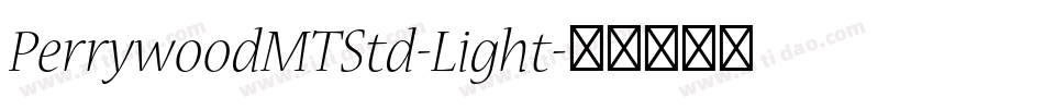 PerrywoodMTStd-Light字体转换