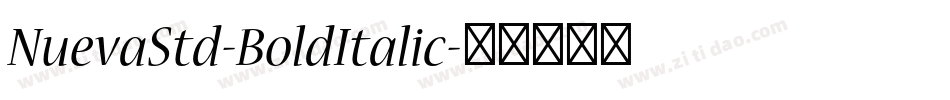 NuevaStd-BoldItalic字体转换