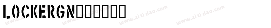 LOCKERGN字体转换