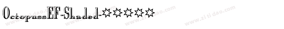 OctopussEF-Shaded字体转换