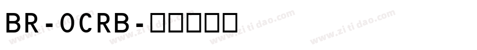 BR-OCRB字体转换