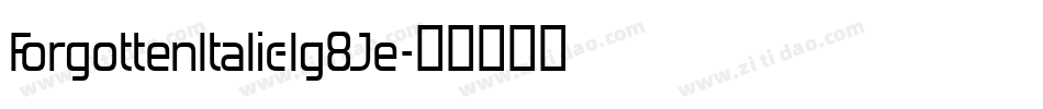 ForgottenItalic-lg8Je字体转换