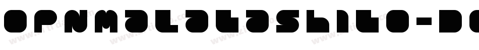 OpnMalatashito-D0jE字体转换