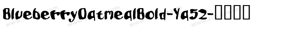 BlueberryOatmealBold-Ya52字体转换