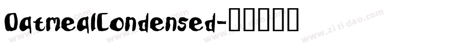OatmealCondensed字体转换