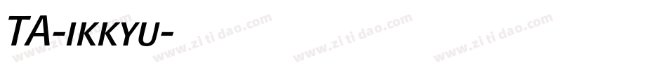 TA-ikkyu字体转换