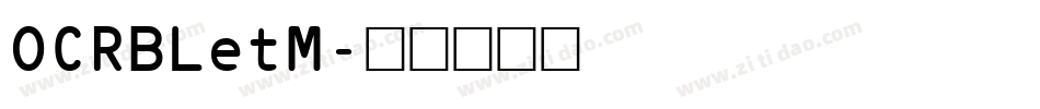 OCRBLetM字体转换