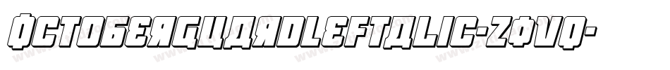 OctoberGuardLeftalic-Z0vq字体转换