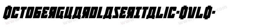 OctoberGuardLaserItalic-OvlO字体转换