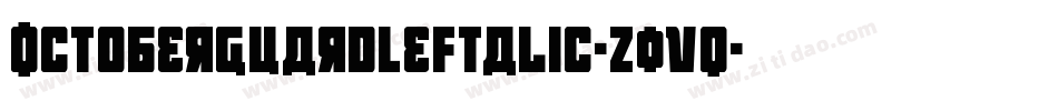 OctoberGuardLeftalic-Z0vq字体转换