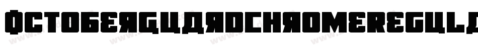 OctoberGuardChromeRegular-dDwR字体转换 OctoberGuardChromeRegular-dDwR字体转换
