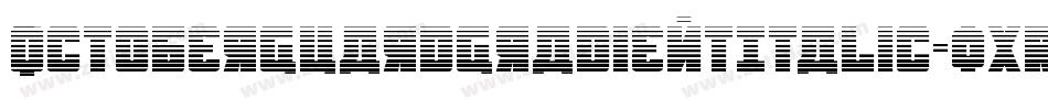 OctoberGuardGradientItalic-0XRv字体转换