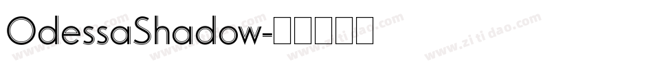 OdessaShadow字体转换